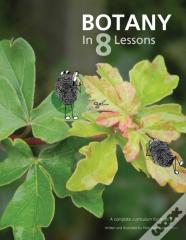 Botany In 8 Lessons