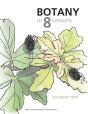 Botany In 8 Lessons; Student Text - Preview