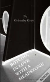 Botcho, In Love With A Headstone