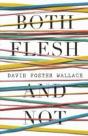 Both Flesh And Not - Preview