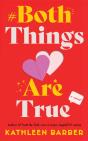 Both Things Are True - Preview