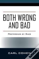 Both Wrong And Bad