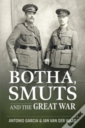Botha, Smuts And The Great War