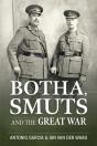Botha, Smuts And The Great War - Preview