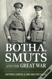 Botha, Smuts And The Great War
