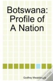 Capa do artigo Botswana: Profile Of A Nation
