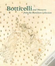 Botticelli And Treasures From The Hamilton Collection