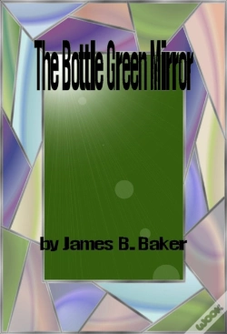 Capa do artigo Bottle Green Mirror
