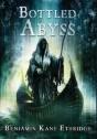 Bottled Abyss - Preview