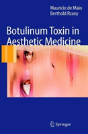 Botulinum Toxin In Aesthetic Medicine - Preview