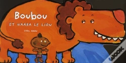 Capa do artigo Boubou Et Naaba Le Lion ; Silhouettes ; Ne 2010