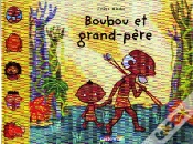 Capa do artigo Boubou T.13 ; Boubou Et Grand-Père