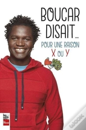 Capa do artigo Boucar Disait... Pour Une Raison X Ou Y