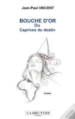 Capa do artigo Bouche D'Or Ou Caprices Du Destin