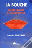 Bouche Entre Plaisir Et Souffrance