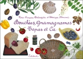 Bouchées, Gnamagnamas, Tapas Et Cie
