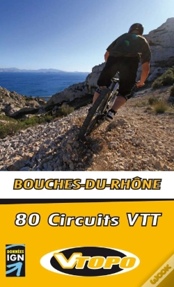 Capa do artigo Bouches-Du-Rhônes ; 80 Circuits Vtt