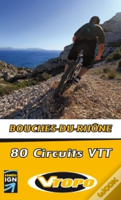 Capa do artigo Bouches-Du-Rhônes ; 80 Circuits Vtt