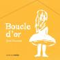 Boucle D'Or - Preview