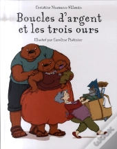 Boucles D'Argent Et Les Trois Ours