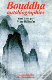 Bouddha ; Autobiographies