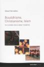 Bouddhisme, Christianisme, Islam - Preview