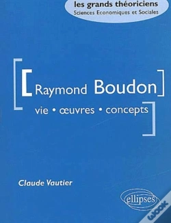 Capa do artigo Boudon Raymond - Vie, Oeuvres, Concepts