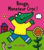 Bouge, Monsieur Croc ! - Preview