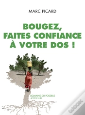Capa do artigo Bougez, Faites Confiance À Votre Dos !