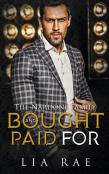 Bought And Paid For