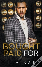 Bought And Paid For