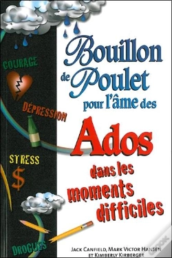 Capa do artigo Bouillon De Poulet Pour L'Âme Des Ados Dans Les Moments Difficiles