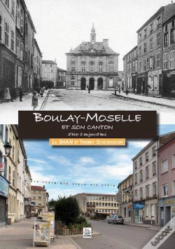 Capa do artigo Boulay-Moselle Et Son Canton D'Hier A Aujourd'Hui