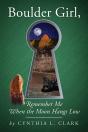 Boulder Girl, Remember Me When The Moon Hangs Low - Preview