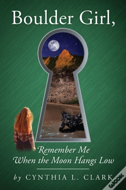 Capa do artigo Boulder Girl, Remember Me When The Moon Hangs Low