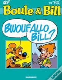 Boule & Bill Tome 27 : Bwoufallo Bill ?