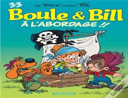 Boule & Bill Tome 33 : À L'Abordage !!