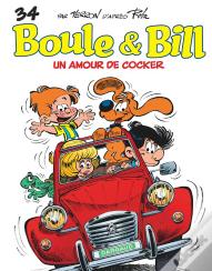 Boule & Bill Tome 34 : Un Amour De Cocker