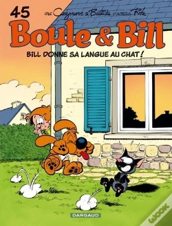 Capa do artigo Boule & Bill Tome 45 : Bill Donne Sa Langue Au Chat !