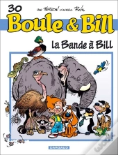 Boule Et Bill T.30 ; La Bande À Bill