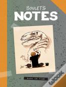 Boulet'S Notes