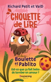 Boulette Et Pablito : Est-Ce Que Ca Fait Bobo De Tomber En Amour ?