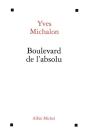 Boulevard De L'Absolu - Preview