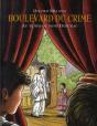 Boulevard Du Crime Au Temps Du Mime Deburau - Preview