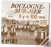 Capa do artigo Boulogne-Sur-Mer Il Y A 100 Ans