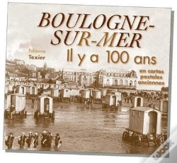 Capa do artigo Boulogne-Sur-Mer Il Y A 100 Ans