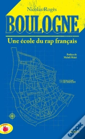 Boulogne : Une École Du Rap Français