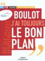 Boulot ; J'Ai Toujours Le Bon Plan - Preview