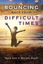 Bouncing Back From Difficult Times - Preview