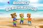Bouncy Bearhaviour - Preview